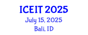 International Conference on Educational and Instructional Technology (ICEIT) July 15, 2025 - Bali, Indonesia