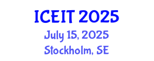 International Conference on Educational and Instructional Technology (ICEIT) July 15, 2025 - Stockholm, Sweden