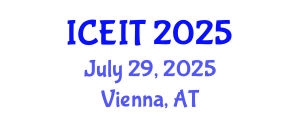 International Conference on Educational and Instructional Technology (ICEIT) July 29, 2025 - Vienna, Austria