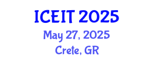 International Conference on Educational and Instructional Technology (ICEIT) May 27, 2025 - Crete, Greece