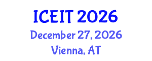 International Conference on Educational and Instructional Technology (ICEIT) December 27, 2026 - Vienna, Austria International Conference on Educational and Instructional Technology (ICEIT) December 27, 2026 - Vienna, Austria