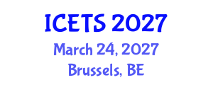 International Conference on Educational and Teaching Systems (ICETS) March 24, 2027 - Brussels, Belgium International Conference on Educational and Teaching Systems (ICETS) March 24, 2027 - Brussels, Belgium