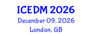 International Conference on Educational Data Mining (ICEDM) December 09, 2026 - London, United Kingdom International Conference on Educational Data Mining (ICEDM) December 09, 2026 - London, United Kingdom