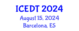 International Conference on Educational Design and Technology (ICEDT) August 15, 2024 - Barcelona, Spain
