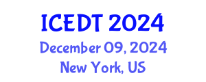 International Conference on Educational Design and Technology (ICEDT) December 09, 2024 - New York, United States