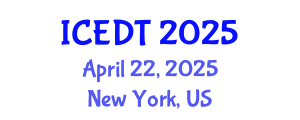 International Conference on Educational Design and Technology (ICEDT) April 22, 2025 - New York, United States