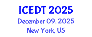 International Conference on Educational Design and Technology (ICEDT) December 09, 2025 - New York, United States