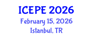 International Conference on Educational Policies and Education (ICEPE) February 15, 2026 - Istanbul, Turkey