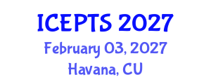 International Conference on Educational Policies and Teaching Strategies (ICEPTS) February 03, 2027 - Havana, Cuba International Conference on Educational Policies and Teaching Strategies (ICEPTS) February 03, 2027 - Havana, Cuba