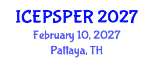 International Conference on Educational Policy Studies and Planning Education Reforms (ICEPSPER) February 10, 2027 - Pattaya, Thailand International Conference on Educational Policy Studies and Planning Education Reforms (ICEPSPER) February 10, 2027 - Pattaya, Thailand