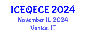 International Conference on Educational Quality and Early Childhood Education (ICEQECE) November 11, 2024 - Venice, Italy