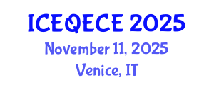 International Conference on Educational Quality and Early Childhood Education (ICEQECE) November 11, 2025 - Venice, Italy