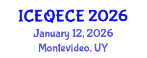 International Conference on Educational Quality and Early Childhood Education (ICEQECE) January 12, 2026 - Montevideo, Uruguay International Conference on Educational Quality and Early Childhood Education (ICEQECE) January 12, 2026 - Montevideo, Uruguay
