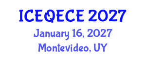 International Conference on Educational Quality and Early Childhood Education (ICEQECE) January 16, 2027 - Montevideo, Uruguay International Conference on Educational Quality and Early Childhood Education (ICEQECE) January 16, 2027 - Montevideo, Uruguay