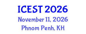 International Conference on Educational Sciences and Technology (ICEST) November 11, 2026 - Phnom Penh, Cambodia