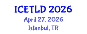 International Conference on Educational Technology and Learning Design (ICETLD) April 27, 2026 - Istanbul, Turkey International Conference on Educational Technology and Learning Design (ICETLD) April 27, 2026 - Istanbul, Turkey