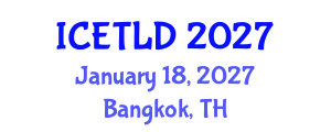 International Conference on Educational Technology and Learning Design (ICETLD) January 18, 2027 - Bangkok, Thailand International Conference on Educational Technology and Learning Design (ICETLD) January 18, 2027 - Bangkok, Thailand