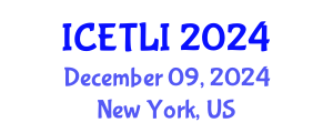 International Conference on Educational Technology and Learning Innovation (ICETLI) December 09, 2024 - New York, United States