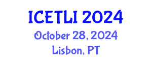International Conference on Educational Technology and Learning Innovation (ICETLI) October 28, 2024 - Lisbon, Portugal
