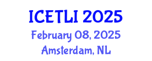International Conference on Educational Technology and Learning Innovation (ICETLI) February 08, 2025 - Amsterdam, Netherlands