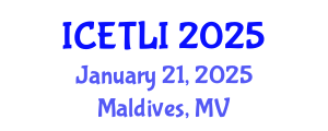 International Conference on Educational Technology and Learning Innovation (ICETLI) January 21, 2025 - Maldives, Maldives