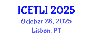 International Conference on Educational Technology and Learning Innovation (ICETLI) October 28, 2025 - Lisbon, Portugal