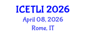 International Conference on Educational Technology and Learning Innovation (ICETLI) April 08, 2026 - Rome, Italy