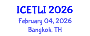 International Conference on Educational Technology and Learning Innovation (ICETLI) February 04, 2026 - Bangkok, Thailand