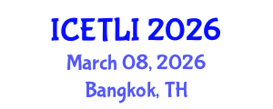 International Conference on Educational Technology and Learning Innovation (ICETLI) March 08, 2026 - Bangkok, Thailand