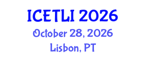 International Conference on Educational Technology and Learning Innovation (ICETLI) October 28, 2026 - Lisbon, Portugal