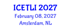 International Conference on Educational Technology and Learning Innovation (ICETLI) February 08, 2027 - Amsterdam, Netherlands International Conference on Educational Technology and Learning Innovation (ICETLI) February 08, 2027 - Amsterdam, Netherlands