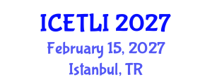 International Conference on Educational Technology and Learning Innovation (ICETLI) February 15, 2027 - Istanbul, Turkey International Conference on Educational Technology and Learning Innovation (ICETLI) February 15, 2027 - Istanbul, Turkey