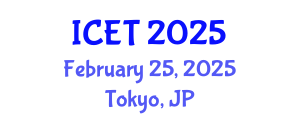 International Conference on Educational Technology (ICET) February 25, 2025 - Tokyo, Japan