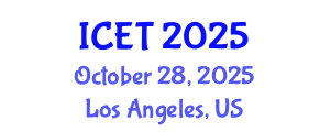 International Conference on Educational Technology (ICET) October 28, 2025 - Los Angeles, United States