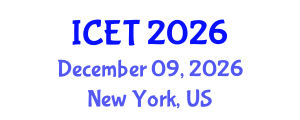 International Conference on Educational Technology (ICET) December 09, 2026 - New York, United States International Conference on Educational Technology (ICET) December 09, 2026 - New York, United States