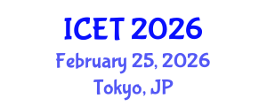 International Conference on Educational Technology (ICET) February 25, 2026 - Tokyo, Japan