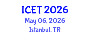 International Conference on Educational Technology (ICET) May 06, 2026 - Istanbul, Turkey