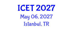 International Conference on Educational Technology (ICET) May 06, 2027 - Istanbul, Turkey