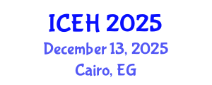 International Conference on Elderly Healthcare (ICEH) December 13, 2025 - Cairo, Egypt