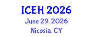 International Conference on Elderly Healthcare (ICEH) June 29, 2026 - Nicosia, Cyprus International Conference on Elderly Healthcare (ICEH) June 29, 2026 - Nicosia, Cyprus