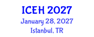 International Conference on Elderly Healthcare (ICEH) January 28, 2027 - Istanbul, Turkey
