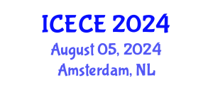 International Conference on Electrical and Communication Engineering (ICECE) August 05, 2024 - Amsterdam, Netherlands