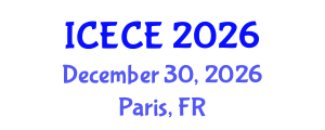 International Conference on Electrical and Communication Engineering (ICECE) December 30, 2026 - Paris, France International Conference on Electrical and Communication Engineering (ICECE) December 30, 2026 - Paris, France