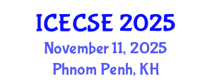 International Conference on Electrical and Computer Systems Engineering (ICECSE) November 11, 2025 - Phnom Penh, Cambodia