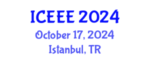 International Conference on Electrical and Electronics Engineering (ICEEE) October 17, 2024 - Istanbul, Turkey