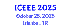 International Conference on Electrical and Electronics Engineering (ICEEE) October 25, 2025 - Istanbul, Turkey