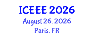 International Conference on Electrical and Electronics Engineering (ICEEE) August 26, 2026 - Paris, France