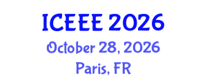 International Conference on Electrical and Electronics Engineering (ICEEE) October 28, 2026 - Paris, France