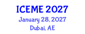 International Conference on Electrical and Mechatronics Engineering (ICEME) January 28, 2027 - Dubai, United Arab Emirates International Conference on Electrical and Mechatronics Engineering (ICEME) January 28, 2027 - Dubai, United Arab Emirates