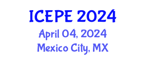 International Conference on Electrical and Power Engineering (ICEPE) April 04, 2024 - Mexico City, Mexico